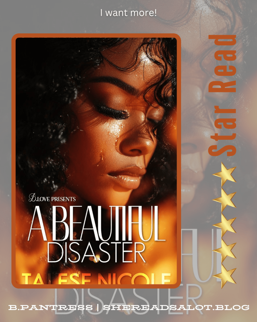 Book Cover of A Beautiful Disaster by Mrs. Talese Nicole. 5 star rating